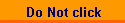 Do Not click