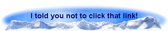 I told you not to click that link!