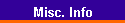 Misc. Info